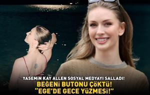 Arka Sokaklar'ın Gökçe Komiser'i Yasemin Kay Allen'den yeni paylaşım! Beğeni butonu çöktü! ‘EGE'DE GECE YÜZMESİ!'