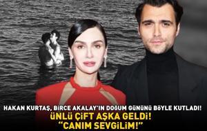 Birce Akalay ile Hakan Kurtaş sosyal medyada aşka geldi! 'CANIM SEVGİLİM!'