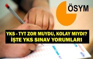 2025 YKS ZOR MUYDU? YKS Sınav Yorumları 2025: TYT Zor Muydu Kolay Mıydı? YKS TYT Türkçe, Matematik, Sosyal Bilgiler ve Fen Bilimleri Soruları Nasıldı? İşte 2025 YKS Yorumları