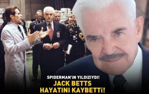 Spiderman'in yıldızıydı! Jack Betts hayatını kaybetti!