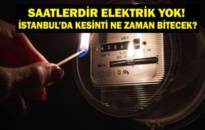 SAATLERDİR ELEKTRİK YOK: İstanbul'da Elektrikler Ne Zaman Gelecek? BEDAŞ AYEDAŞ 23 Haziran Elektrik Kesintisi Açıklaması