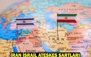 İRAN İSRAİL ATEŞKES ŞARTLARI: Ateşkes başladı mı? Son dakika İran İsrail haberleri!