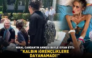 Nihal Candan'ın annesinden duygu dolu paylaşım: 'Kalbin iğrençliklere dayanamadı'