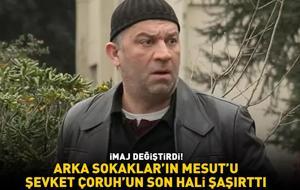 İMAJ DEĞİŞTİRDİ! Arka Sokaklar'ın Mesut Komiser'i Şevket Çoruh'un son hali şaşırttı!