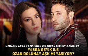 Arka Sokaklar'ın Zeliş'iydi! Yüsra Geyik ile Ozan Dolunay aşk mı yaşıyor? MEKANIN ARKA KAPISINDAN ÇIKARKEN GÖRÜNTÜLENDİLER!