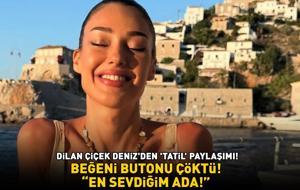 Rafael Cemo Çetin ile aşk yaşayan Dilan Çiçek Deniz'den tatil paylaşımı: 'EN SEVDİĞİM ADA!'