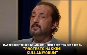 MasterChef'te ortam bir anda gerildi! Mehmet Şef'ten sert tepki: 'PROTESTO HAKKIMI KULLANIYORUM'