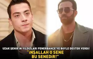 Uzak Şehir'in yıldızları Atakan Özkaya ve Ferit Kaya, Fenerbahçe’ye böyle destek verdi! 'İNŞALLAH O SENE, BU SENEDİR'