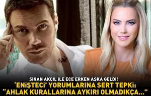 Sinan Akçıl ile Ece Erken aşka geldi! 'Enişteci' yorumlarına sert tepki!