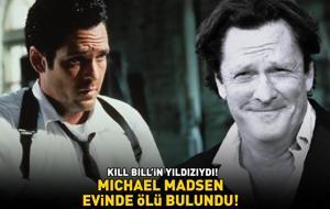 Kill Bill ve Rezervuar Köpekleri'nin yıldızıydı! MICHAEL MADSEN EVİNDE ÖLÜ BULUNDU