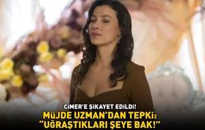 Kızılcık Şerbeti'nin Alev'iydi! CİMER'e şikayet edilen Müjde Uzman, böyle tepki gösterdi: 'Uğraştıkları şeye bak!'