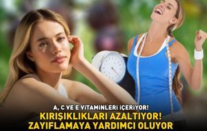 Faydaları saymakla bitmiyor! İçinde yok yok: A, C ve E vitamini... Kırışıklıkları azaltıyor, zayıflamaya yardımcı oluyor!