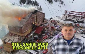 Kartalkaya'daki yangın davasında otel sahibi savunma yaptı: Suçu personele attı!