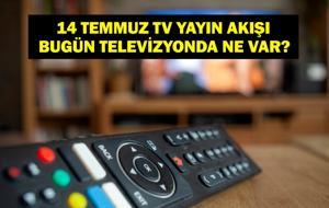 14 TEMMUZ YAYIN AKIŞI: Bu Akşam Hangi Diziler Var? Turnike Yeni Bölümde Neler Olacak? 14 Temmuz TV Yayın Akışı Listesi