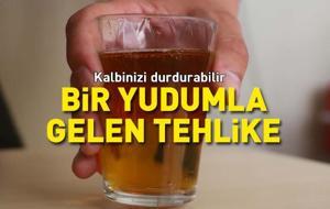 BİR YUDUMLA GELEN TEHLİKE! Kalbini Seven Ağzına Bile Sürmesin... Kalp Krizini Tetiklediği Açıklandı