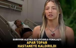 SURVIVOR ALEYNA KALAYCIOĞLU FENALAŞTI! Apar topar hastaneye kaldırıldı