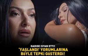 HADİSE İSYAN ETTİ! 'Yaşlandı' yorumlarına böyle tepki gösterdi!