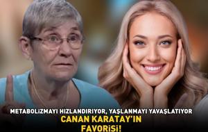 Domatesten 100 kat daha faydalı! Canan Karatay'ın favorisi! Metabolizmayı hızlandırıyor, yaşlanmayı yavaşlatıyor