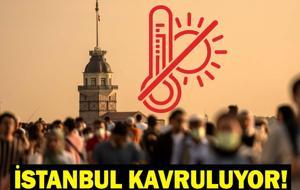 İSTANBUL BUGÜN KAÇ DERECE? İstanbul hissedilen sıcaklık: İstanbul kavruluyor!