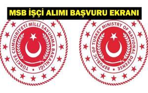  MSB İşçi Alımı Başvuruları Başladı Mı? Milli Savunma Bakanlığı 3097 İşçi Alımı Başvurusu Nasıl Yapılır, Başvuru Şartları Neler?