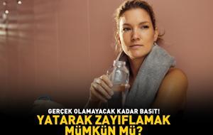 Yatarak zayıflamak mümkün mü? Gerçek olamayacak kadar basit! 1 AYDA 15 KİLO VERMEYİ VADEDİYOR!