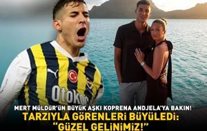 Fenerbahçe'nin yıldızı Mert Müldür'ün büyük aşkı Koprena Andjela'ya bakın! Tarzıyla büyüledi: 'Güzel gelinimiz!'