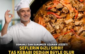 OSMANLI'DAN GÜNÜMÜZE UZANAN LEZZET! Şeflerin gizli sırrı! Ağızda lokum gibi dağılıyor: Tas kebabı tarifi ve püf noktaları!