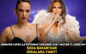Jennifer Lopez ile fotoğraf çekilmek için 1 milyon TL verdi mi? SEDA BAKAN'DAN İDDİALARA YANIT!