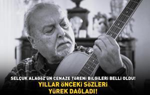 CENAZE BİLGİLERİ BELLİ OLDU! 70’lerin efsane ismi Selçuk Alagöz'ün yıllar önceki sözleri yürek dağladı!