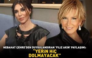 Aşk-ı Memnu'nun Firdevs'iydi! Nebahat Çehre'den duygulandıran 'Filiz Akın' paylaşımı: 'Yerin hiç dolmayacak'