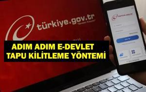 ADIM ADIM E-DEVLET TAPU KİLİTLEME: Sahte İşlemlerden Korunun! e-Devlet Tapu Kilitleme Uygulaması Nasıl Yapılır? İşte İşlem Yapılmaz Beyan Tesisi ile Tapu Kısıtlaması Detayları...