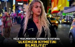 Aşkım Aşkım'ın Gözde'siydi! Yeliz Yeşilmen'den 'Amerika' eleştirisi: 'ÜLKEMİZİN KIYMETİNİ BİLMELİYİZ'