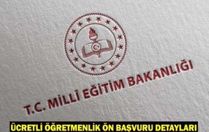 ÜCRETLİ ÖĞRETMENLİK BAŞVURULARI BAŞLADI MI, NE ZAMAN? Ücretli öğretmenlik ön başvuru tarihleri 2025!
