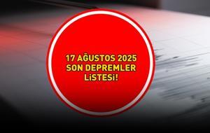 SON DAKİKA DEPREM HABERLERİ 17 AĞUSTOS 2025 AFAD-KANDİLLİ RASATHANESİ | Deprem mi oldu, nerede ve kaç şiddetinde? Balıkesir, Manisa, Malatya...