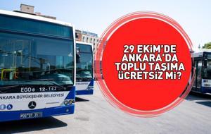 29 Ekim 2025 Ankara'da otobüsler ücretsiz mi? 29 Ekim Cumhuriyet Bayramı'nda EGO otobüsler, BAŞKENTRAY, ANKARAY metro bedava mı? Ankara'da toplu taşımada son durum!