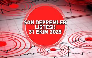 Deprem mi oldu, nerede, kaç şiddetinde? AFAD - KANDİLLİ RASATHANESİ 31 EKİM 2025 SON DEPREMLER LİSTESİ!