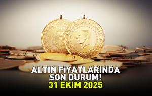 31 EKİM 2025 CANLI ALTIN FİYATLARI: Gram Altın Ne Kadar? Çeyrek Altın Fiyatı Ne? İşte Gram, Çeyrek, Yarım, Cumhuriyet Altını Fiyatları