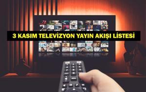 3 KASIM YAYIN AKIŞI: Bu Akşam Hangi Diziler Var? Uzak Şehir Yeni Bölümde Neler Olacak? 3 Kasım TV Yayın Akışı Listesi