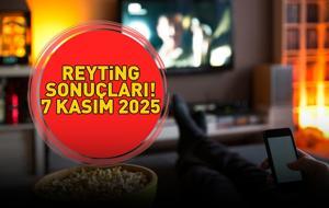 7 KASIM 2025 REYTİNG SONUÇLARI AÇIKLANDI | Reyting sonuçlarında kim birinci oldu? Arka Sokaklar, Kızılcık Şerbeti, Taşacak Bu Deniz...