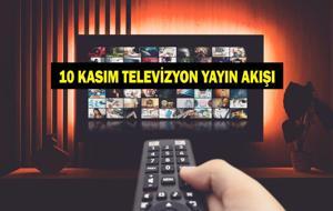 10 KASIM YAYIN AKIŞI: Bu Akşam Hangi Diziler Var? Uzak Şehir Yeni Bölümde Neler Olacak? 10 Kasım TV Yayın Akışı Listesi