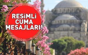 RESİMLİ CUMA MESAJLARI VE 'HAYIRLI CUMALAR' SÖZLERİ 14 KASIM 2025! Anne, baba, eş ile sevgili için ayetli, hadisli, dualı, resimli cuma mesajları