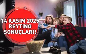 REYTİNG SONUÇLARI 14 KASIM 2025 | Reyting sonuçlarında kim birinci oldu? Arka Sokaklar, Kızılcık Şerbeti, Taşacak Bu Deniz...