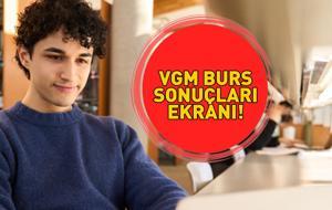 VGM BURS SONUÇLARI 2025-2026 | VGM burs sonuçları açıklandı mı, nasıl öğrenilir? VGM bursu ne kadar, kaç TL? Vakıflar Genel Müdürlüğü'nden açıklama!