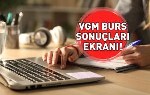 VGM BURS SONUÇLARI EKRANI 2025-2026 | VGM burs sonuçları nasıl öğrenilir? VGM bursu ne kadar, kaç TL?