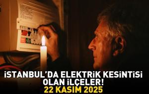 İSTANBUL ELEKTRİK KESİNTİSİ EKRANI 22 KASIM 2025 | İstanbul'da elektrikler ne zaman gelecek? 13 ilçe karanlığa gömülecek: Şişli, Bakırköy, Fatih...