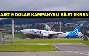 AJET UÇAK BİLETİ 9 DOLAR KAMPANYASI: AJet Uçak Bileti Kampanyası Hangi Tarihlerde Geçerli? Ucuz Uçak Bileti Kampanyası Hangi Ülkelerde Var?