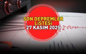 SON DAKİKA DEPREM HABERLERİ 27 KASIM 2025 | Deprem mi oldu, nerede, kaç şiddetinde? Kandilli Rasathanesi-AFAD son depremler listesi: Balıkesir, Antalya...