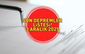 SON DAKİKA DEPREM HABERLERİ 3 ARALIK 2025 | Deprem mi oldu, nerede, kaç şiddetinde? Kandilli Rasathanesi-AFAD açıkladı: Balıkesir, Kahramanmaraş, Malatya...