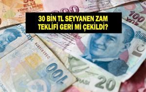 SON DURUM 30 BİN TL SEYYANEN ZAM TEKLİFİ: Plan ve Bütçe Komisyonu 30 Bin TL Seyyanen Zam Alınacak Mı?