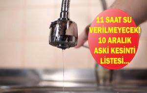 ANKARA SU KESİNTİSİ 10 ARALIK: ASKİ Ankara Su Kesintisi Ne Zaman Bitecek, Sular Ne Zaman Gelecek? Çankaya, Kazan, Pursaklar, Keçiören...